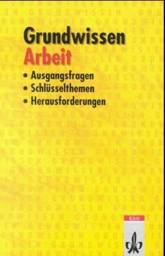 Grundwissen arbeit - grundwissen,
